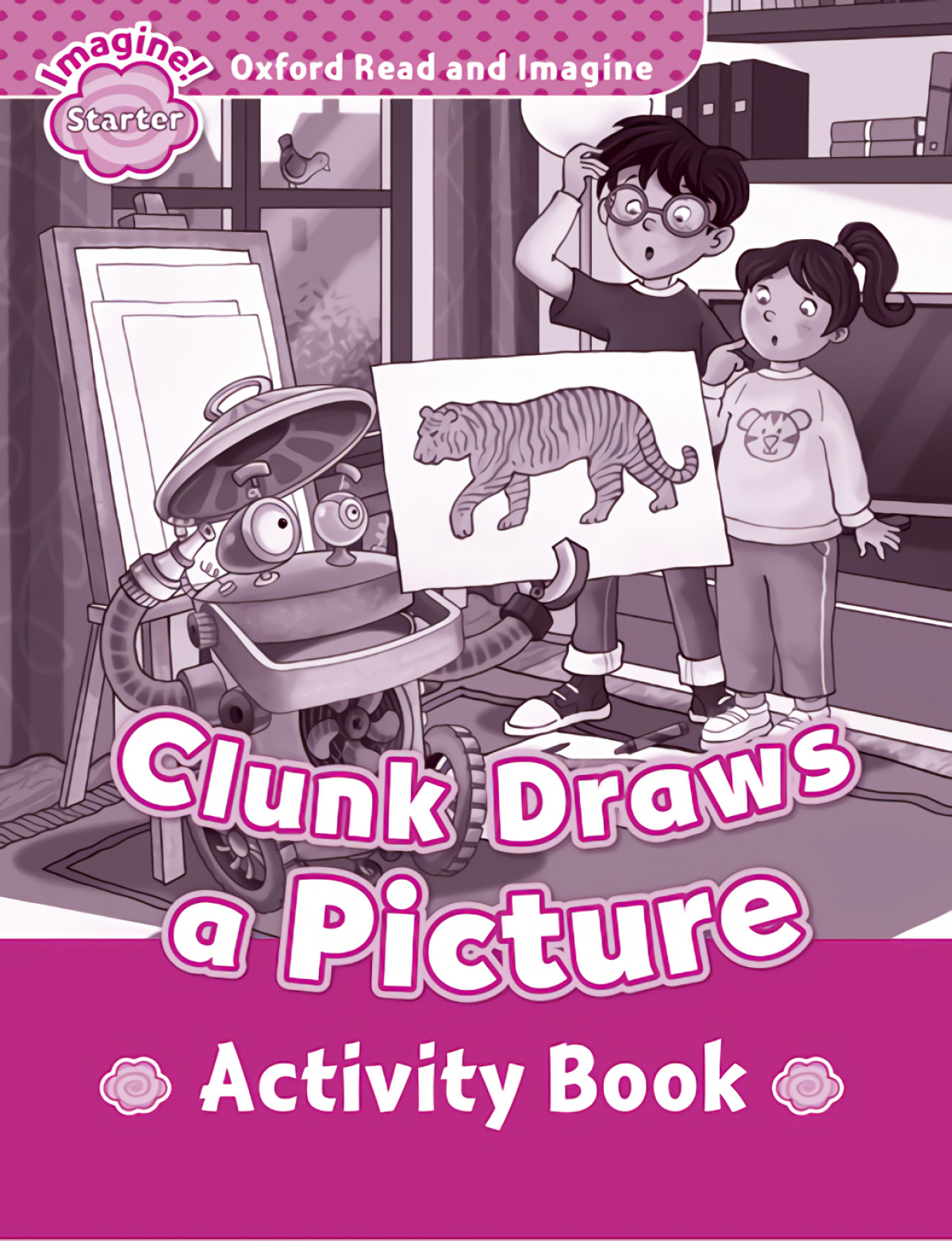 Oxford Read & Imagine Starter Clunk Draws A Picture Ab