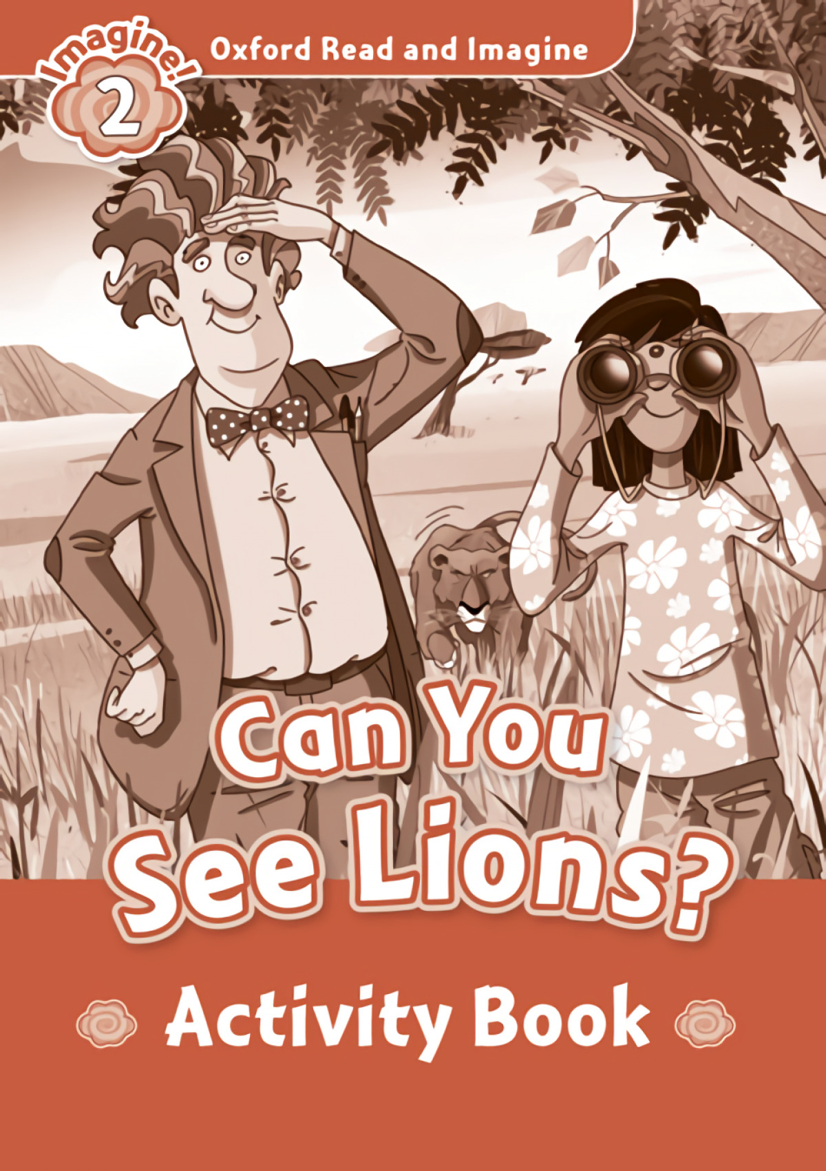 Oxford Read & Imagine 2 Can You See Lions Activity Book