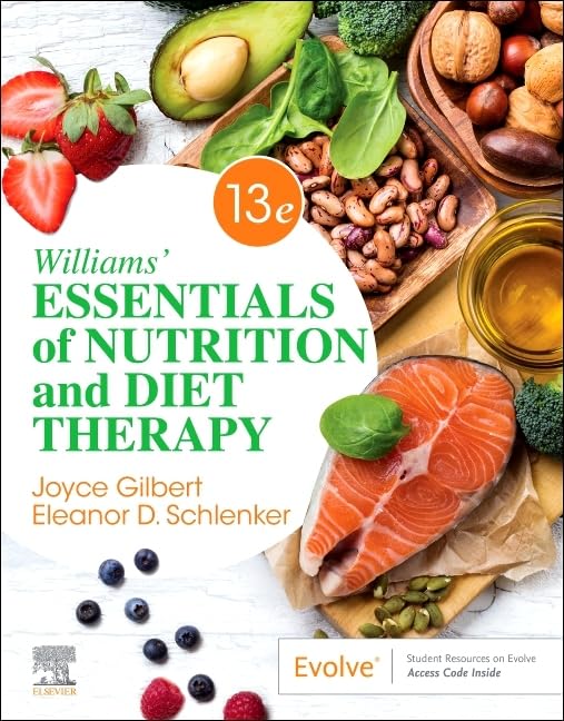 Williams' essentials of nutrition and diet therapy