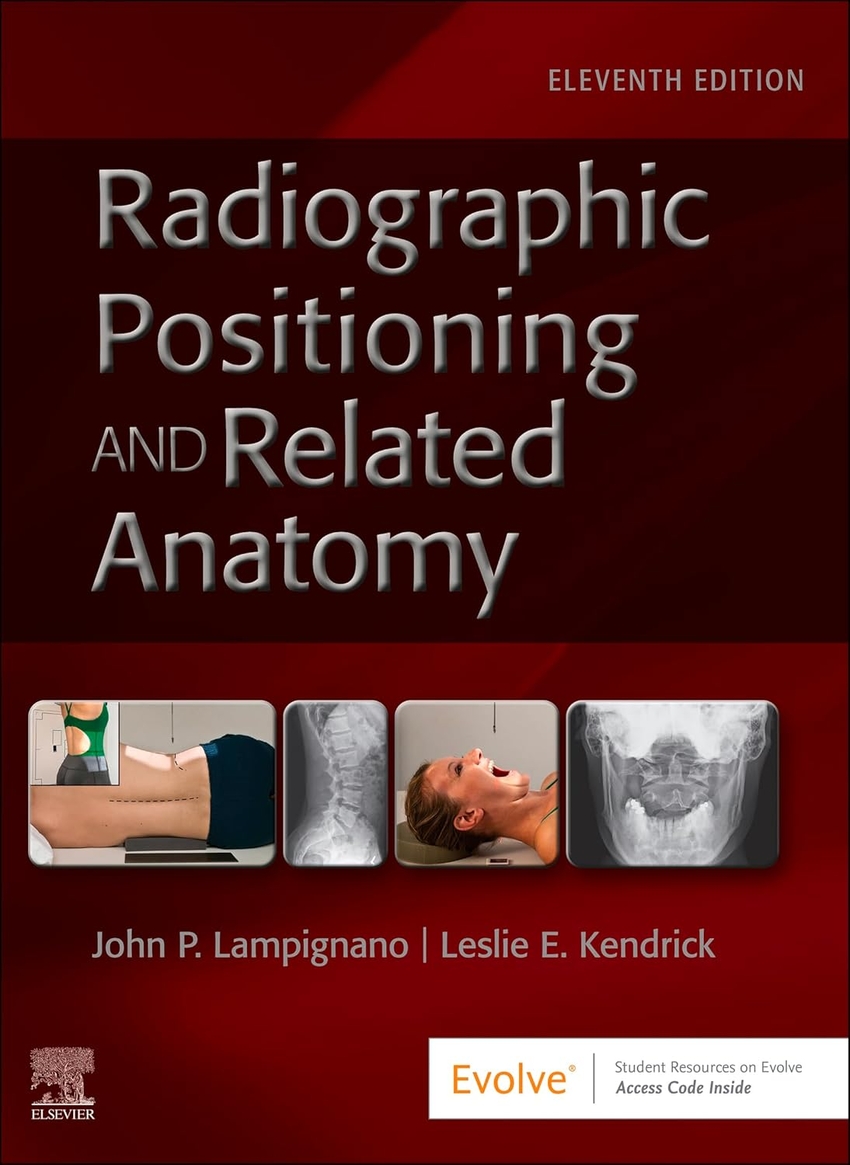 Textbook of radiolographic positioning and related anatomy