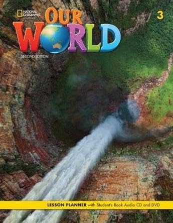 Our World 2e BrE Level 3 Lesson Planner with Student's Book Audio CD a