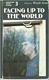 Portada de Facing up to the World. Heinemann short stories 3