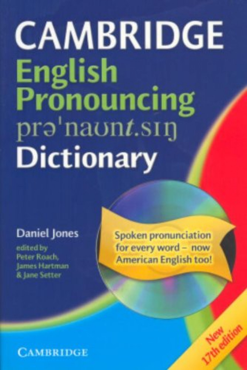Camb.eng.pronouncing dictionary. . /17.ed