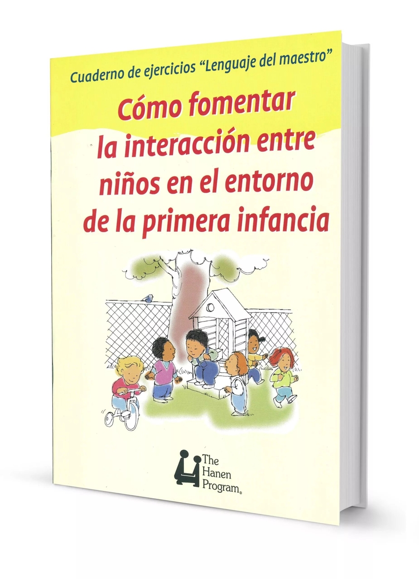 CÓMO FOMENTAR LA INTERACCIÓN ENTRE NIÑOS EN EL ENTORNO DE LA PRIMERA I
