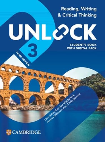 Unlock Level 3 Reading, Writing and Critical Thinking Student`s Book with Digita