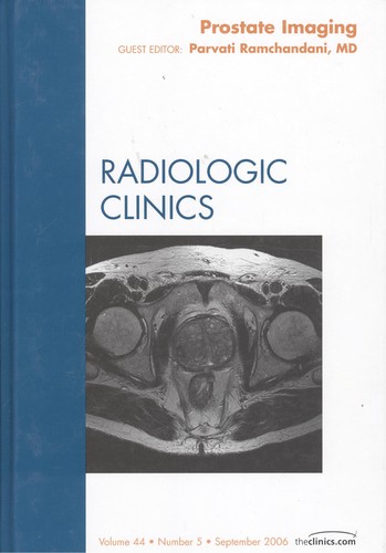 44 5 Prostate Imaging Radiologic Clinics Volume 44 Number 5 September