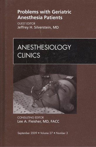 Problems with geriatric anesthesia patients september 2009 volume 27 n