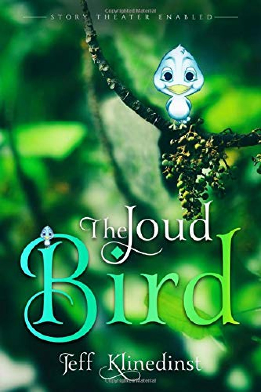 The loud bird