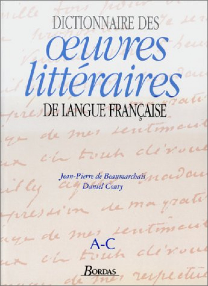 Dictionnaire des Oeuvres Litteraires Langue Francaise