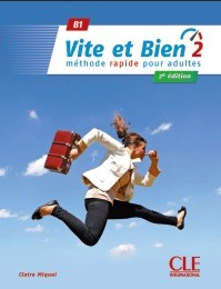 Vite et Bien 2 B1 Méthode rapide pour adultes