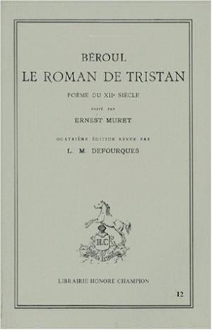 Le roman de Tristan. POème du XIIe siècle