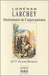 Dictionnaire de l´argot parisien
