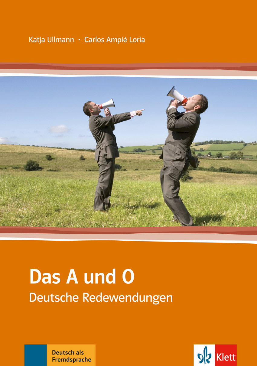 Das A und O - Deutsche Redewendungen