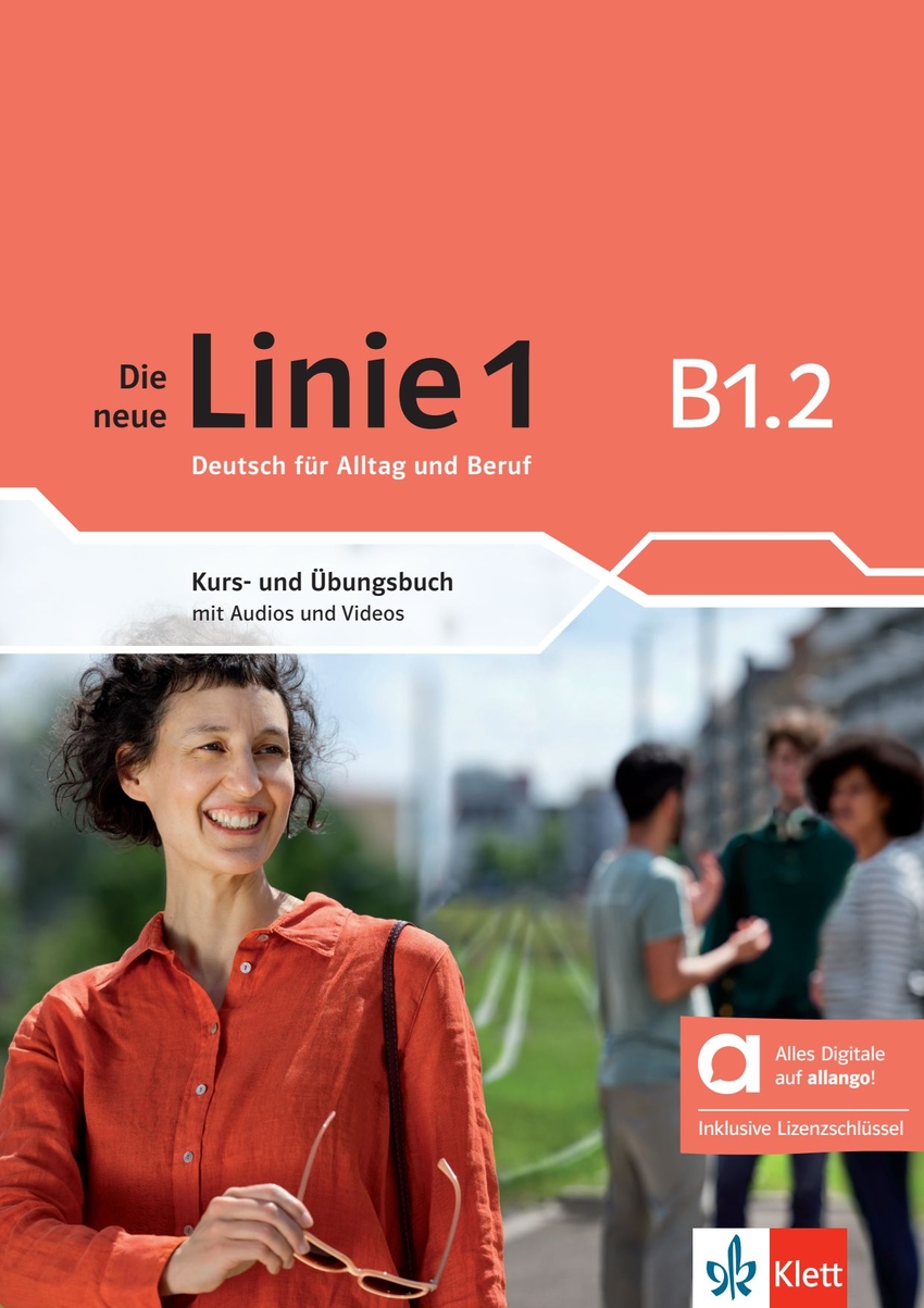 Die neue Linie 1 B1.2 libro del alumno y de ejercicios - edición híbri
