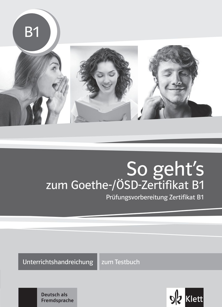 So geht's noch besser zum Goethe/ÖSD-Zertifikat B1 guía didáctica