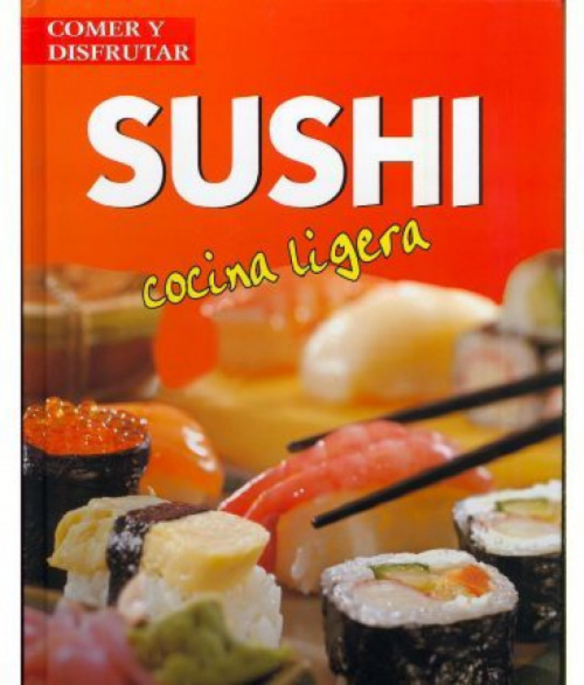 Comer y disf. sushi cocina ligera