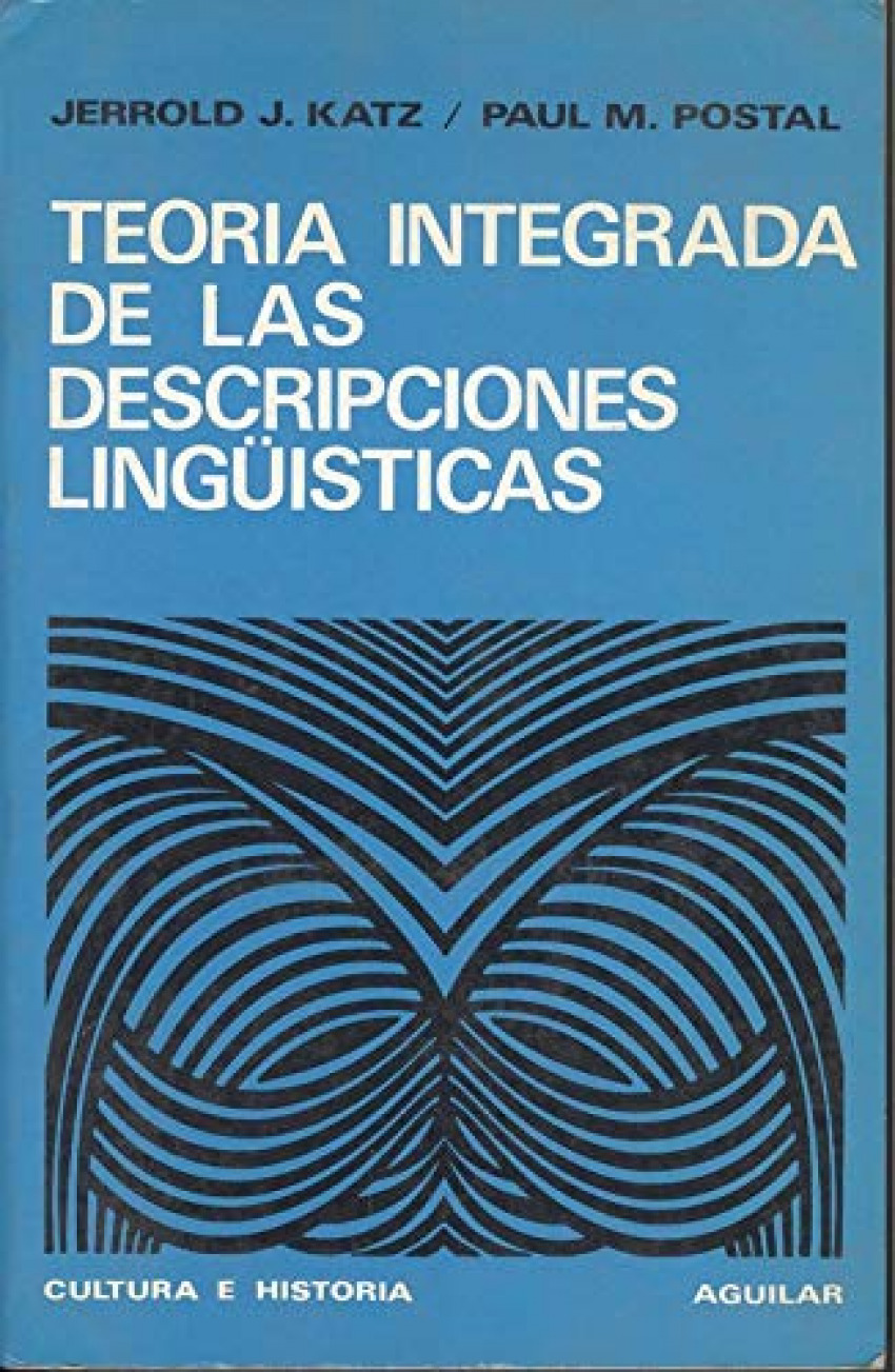 Teoria integrada delas descripciones linguisticas, una