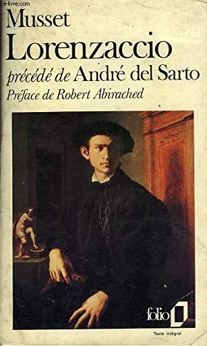 Lorenzaccio Précédé de André del Sarto