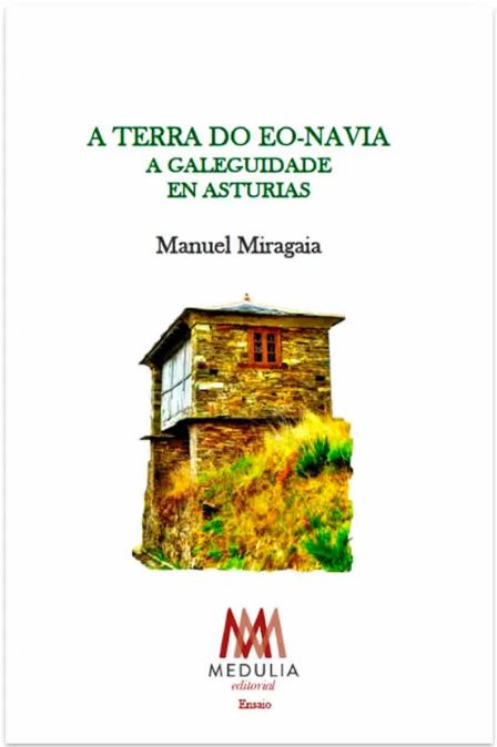 A Terra do Eo-Navia. A galeguidade en Asturias