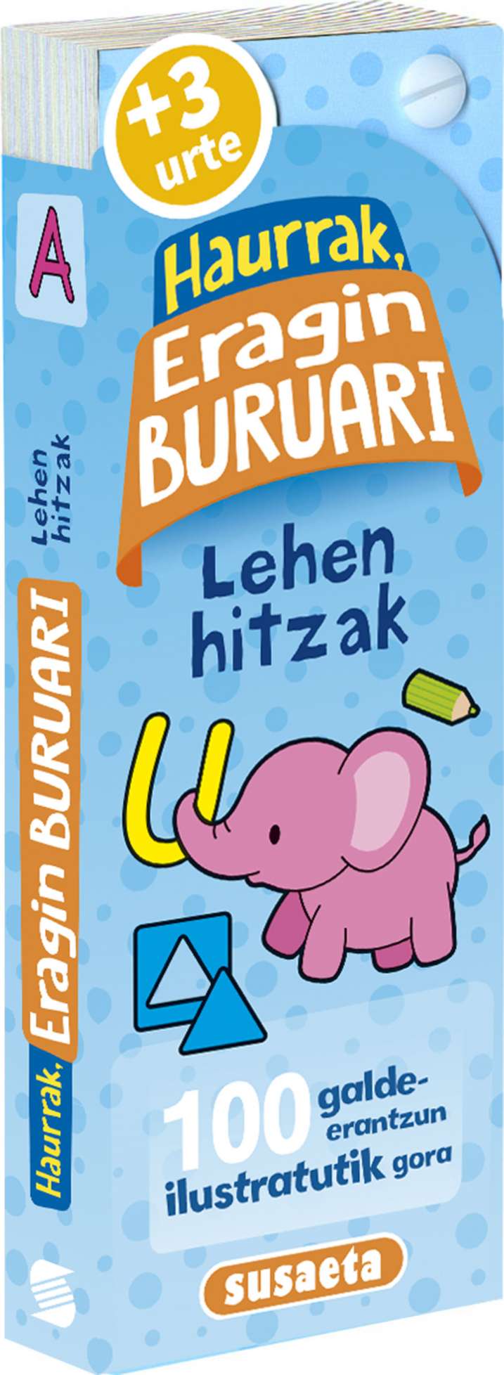 Lehen hitzak. eragin buruari