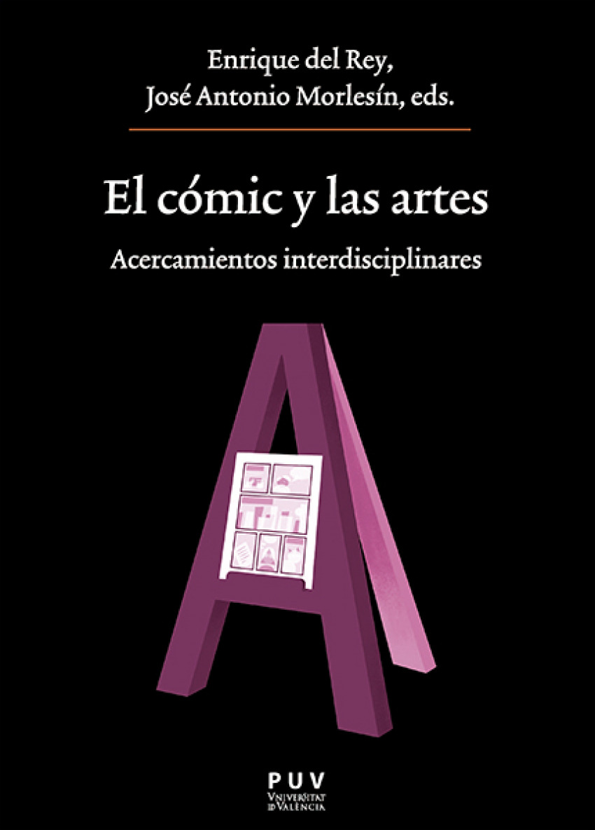 El cómic y las artes Acercamientos interdisciplinares