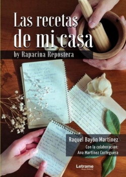 Las recetas de mi casa by Rapacina repostera