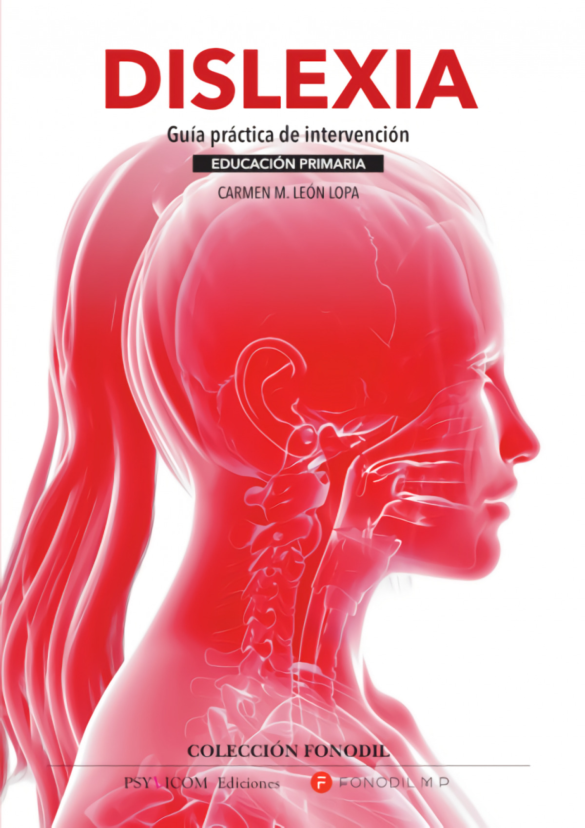 Dislexia guia practica intervencion educacion primaria