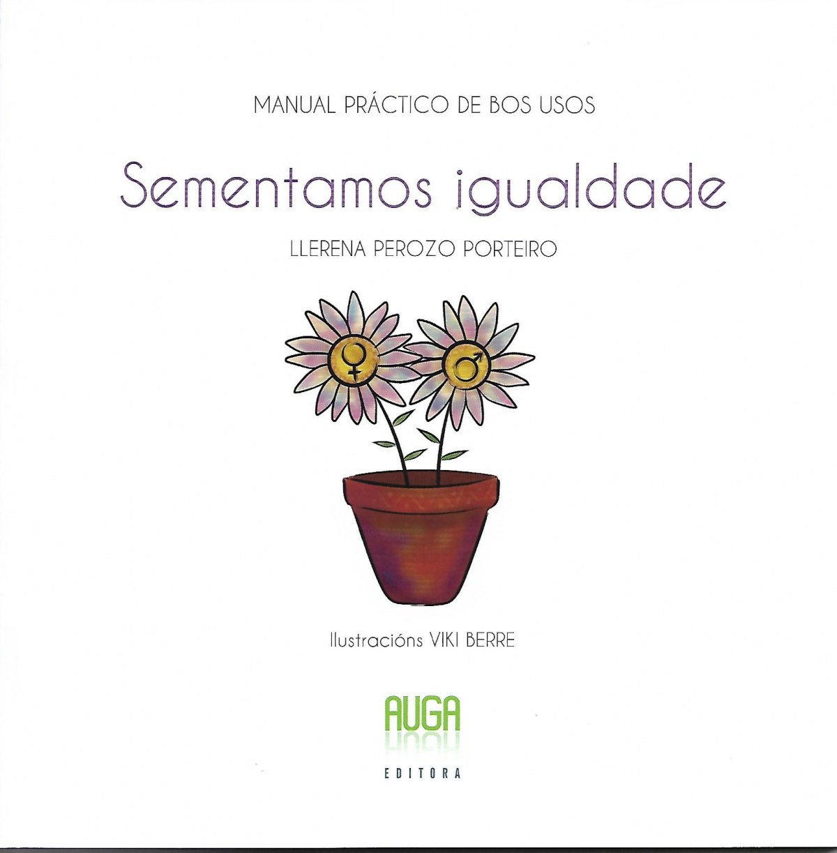 Sementamos igualdade- manual prÁctico de bos usos