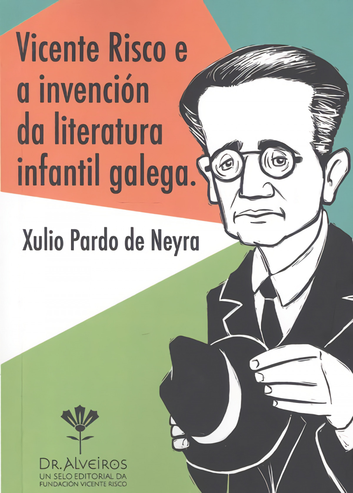 Vicente Risco e a Invencion Literatura Infantil Galega