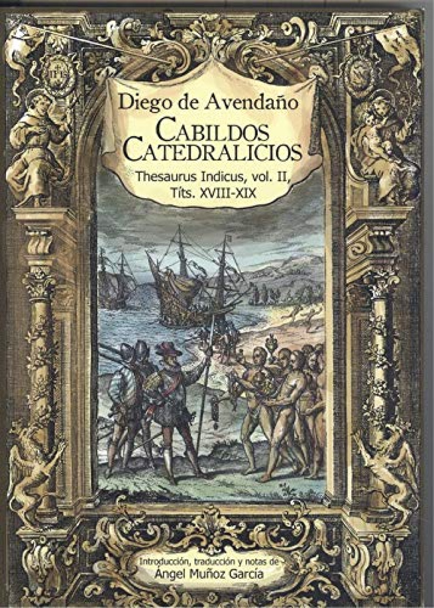 CABILDOS CATEDRALICIOS Thesaurus Indicus, vol.II Títs.XVIII-XIX