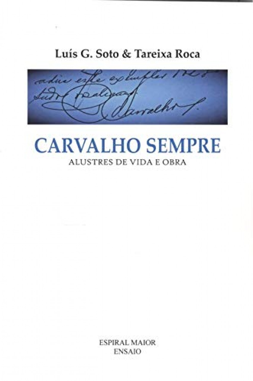 Carvalho sempre. alustres de vida e obra