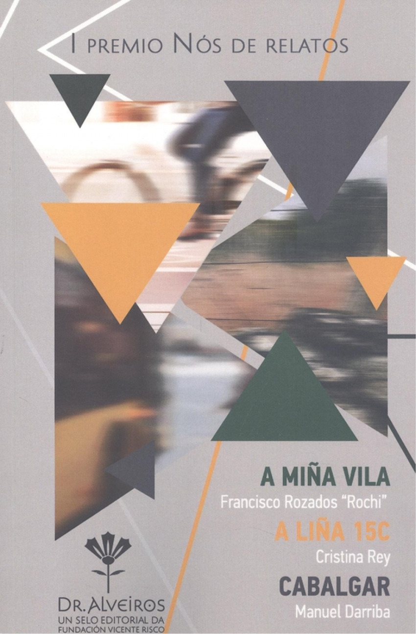 A MIÑA VILA · LIÑA 15C · CABALGAR I Premio Nós de Relatos