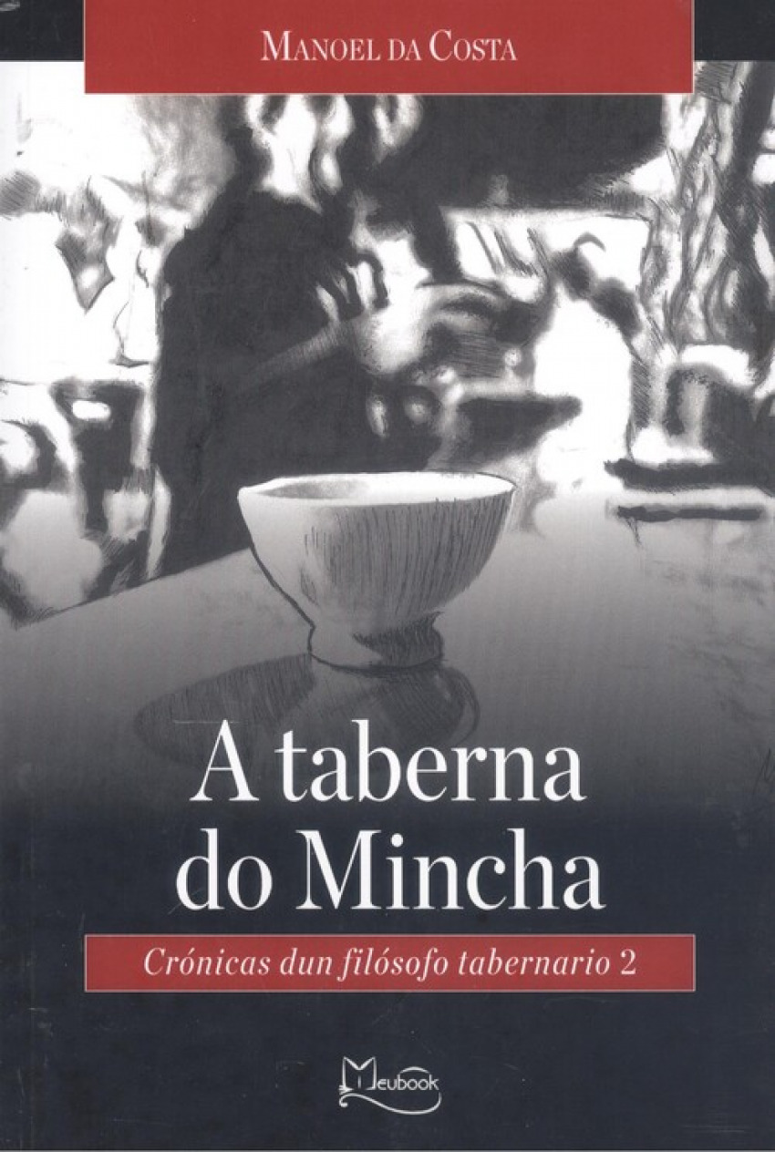 A taberna do mincha Crónicas dun filÓsofo tabernario 2
