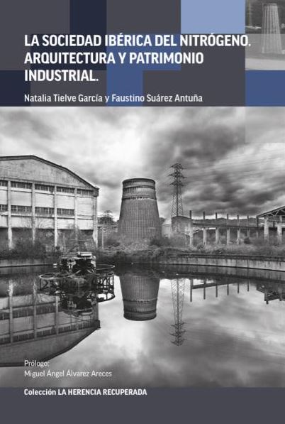Sociedad iberica del nitrogeno. arquitectura y patrimonio