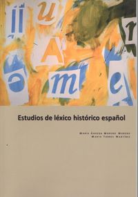Estudios de léxico histórico español