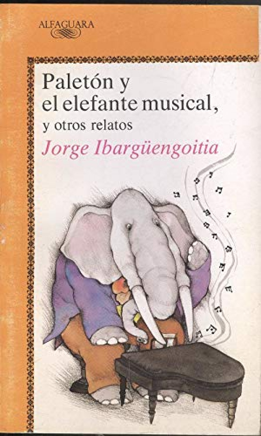 Paleton y el elefante musical y otros relatos
