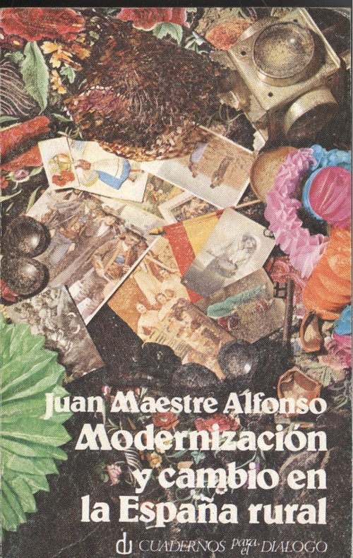 Modernizacion y cambio social en la espaÑa rural