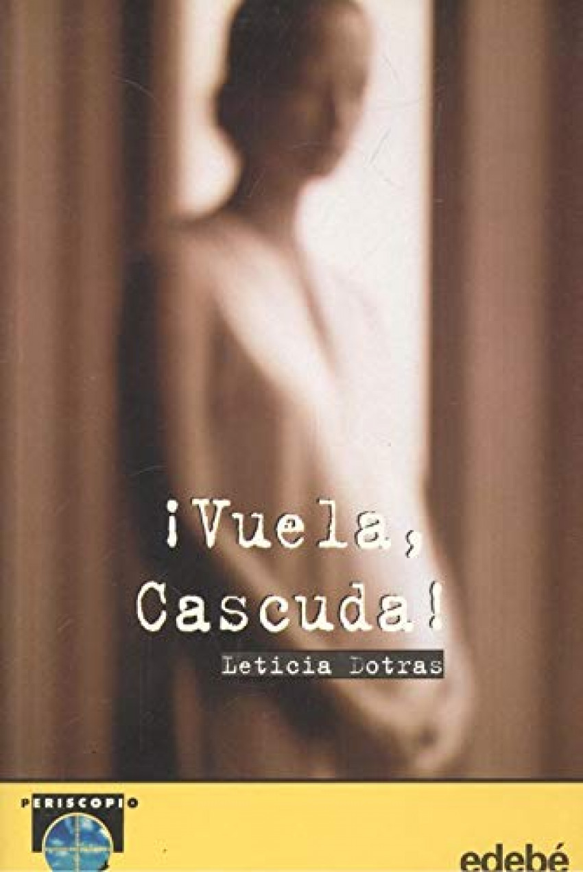 ¡Vuela, cascuda!