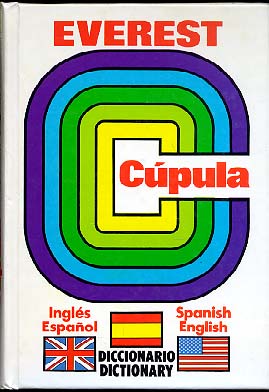 Diccionario Everest Cúpula Inglés-Español, Spanish-English