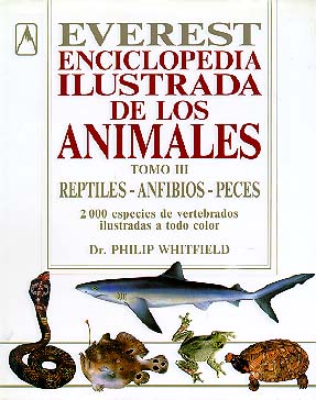Enciclopedia ilustrada de los animales. tomo iii: reptiles