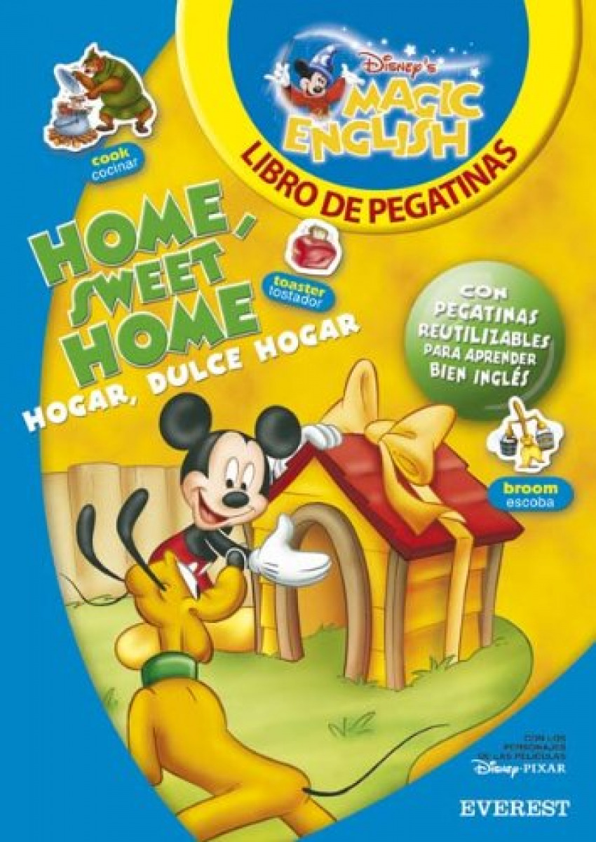 Home, sweet home / Hogar, dulce hogar