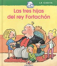 Las tres hijas del rey fortachón