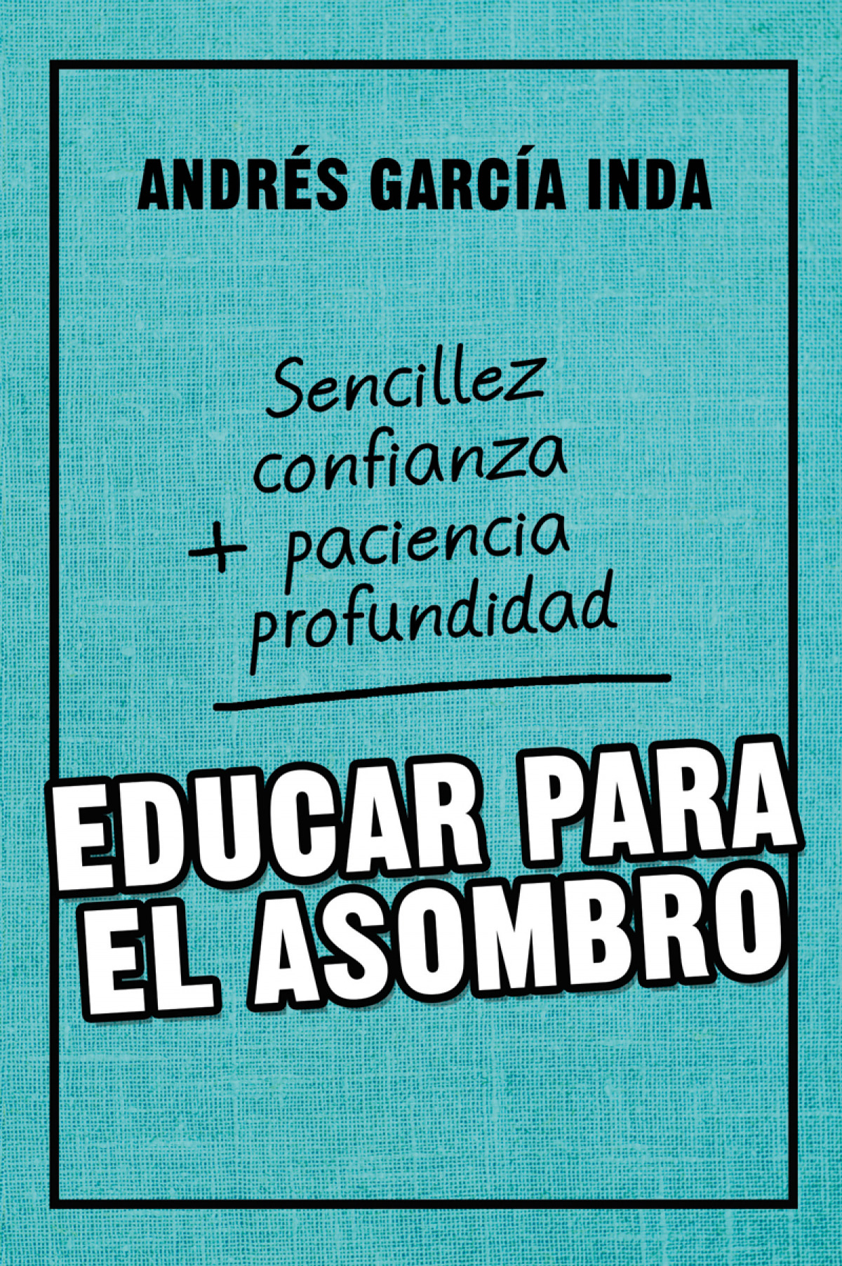 Educar para el asombro