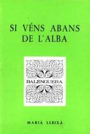 Si vens, abans de l'alba
