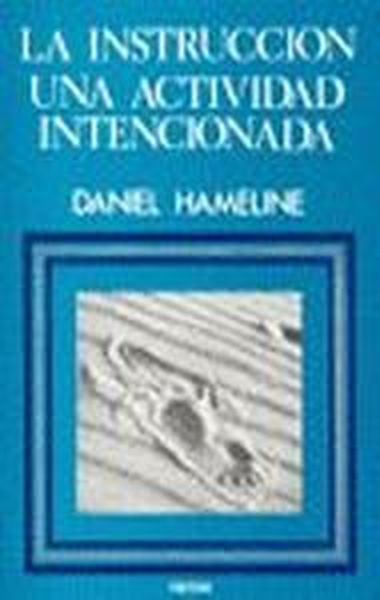 La instrucción, una actividad intencionada