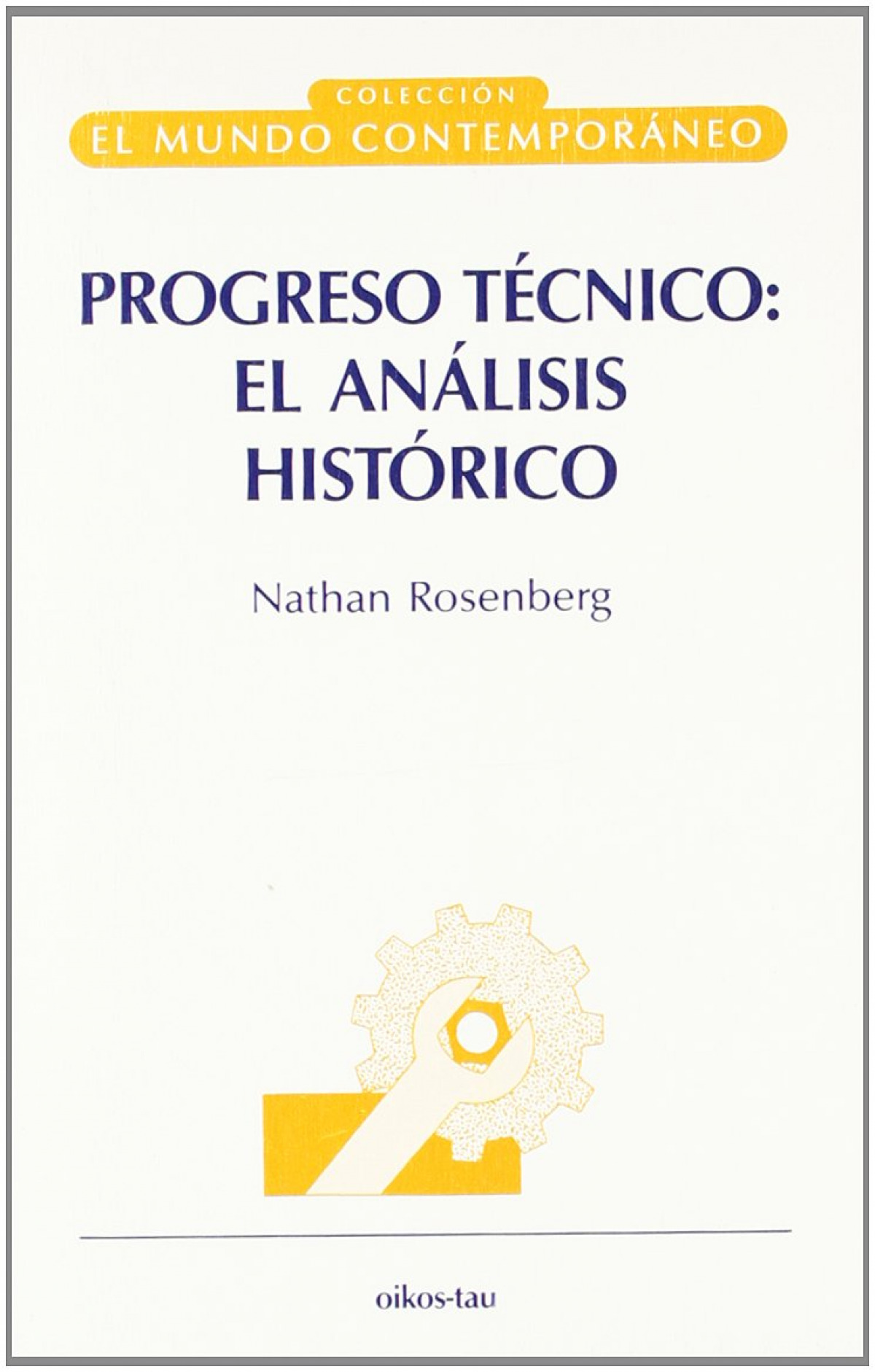 Progreso técnico el análisis histórico