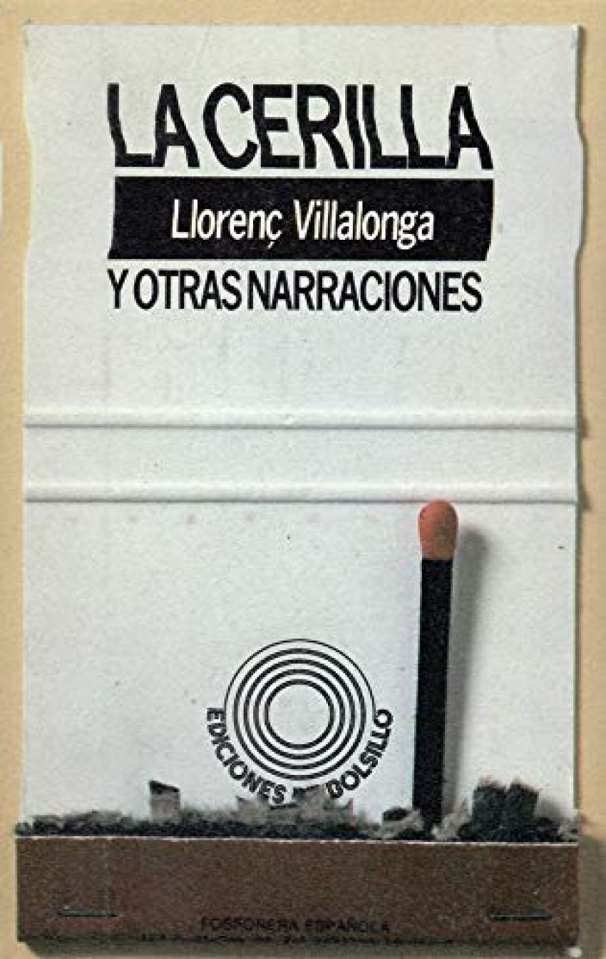 La cerilla y otras narraciones