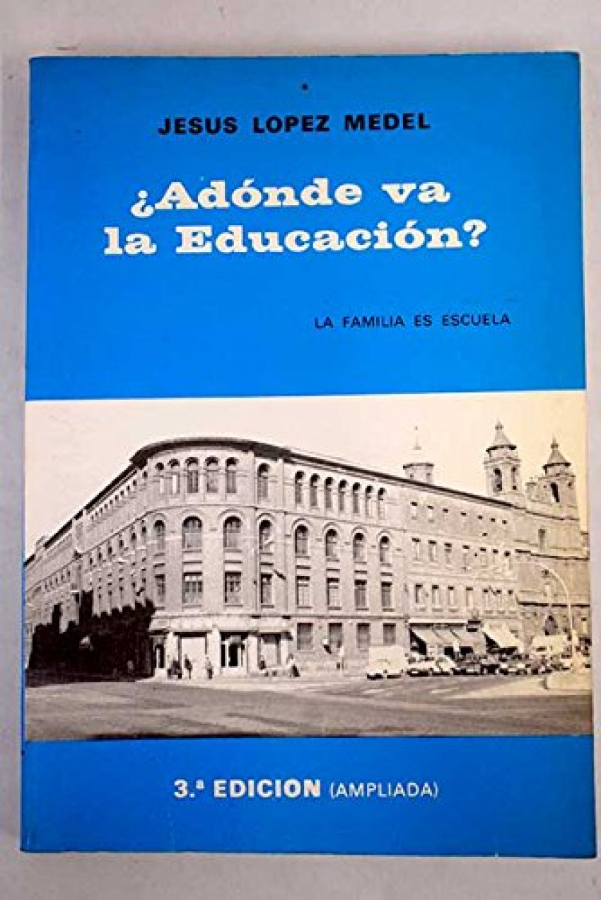 ¿Adonde Va la Educacion