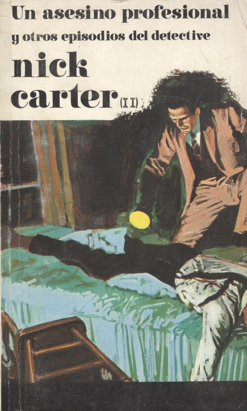 Un asesino profesional y otros episodios del detective nick
