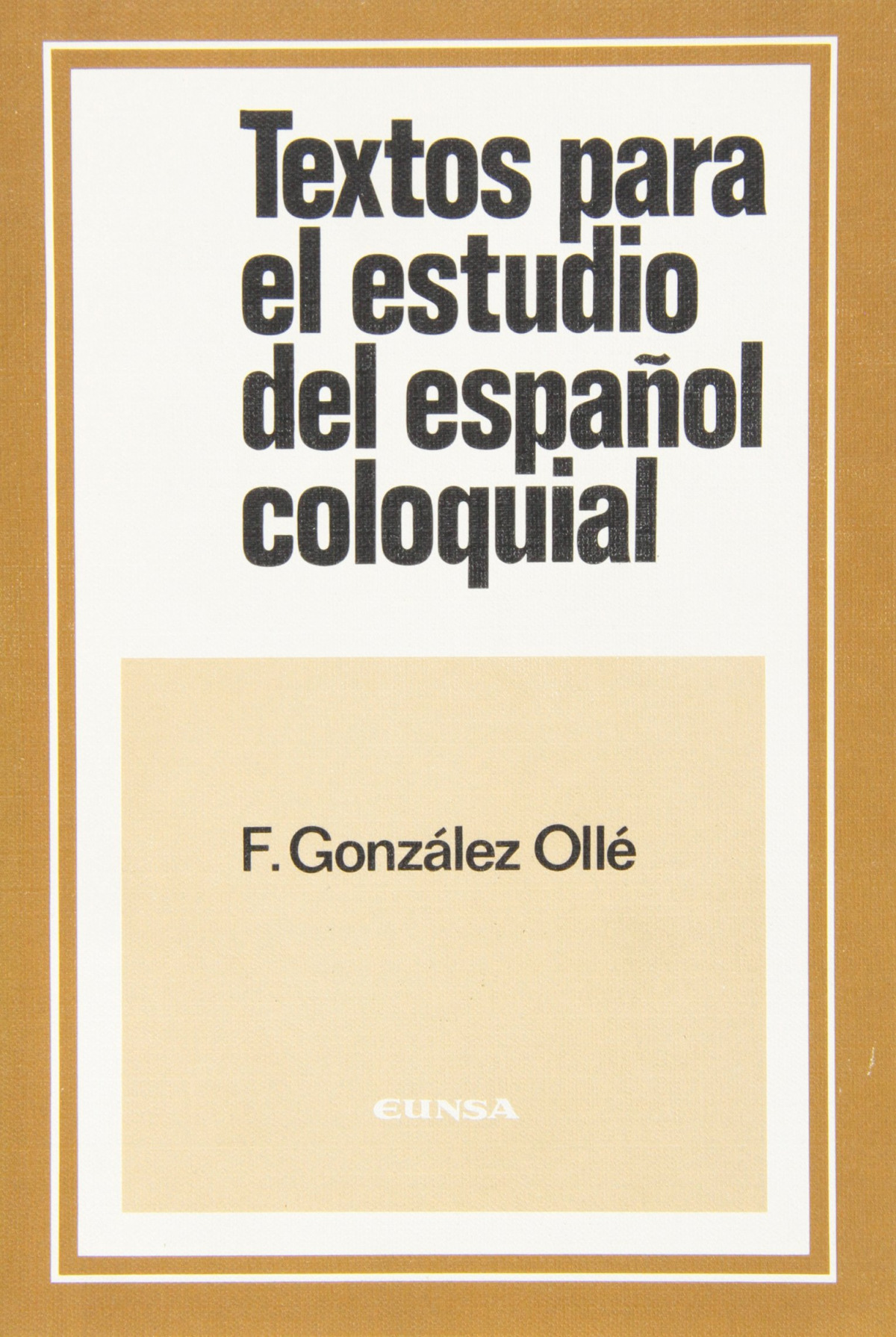 Textos para el estudio del espaÑol coloquial